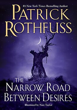 eBook (epub) The Narrow Road Between Desires de Patrick Rothfuss