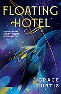 E-Book (epub) Floating Hotel von Grace Curtis