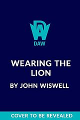 Livre Relié Wearing the Lion de John Wiswell