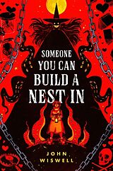 Couverture cartonnée Someone You Can Build A Nest In de John Wiswell