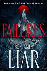 Couverture cartonnée The Failures de Benjamin Liar