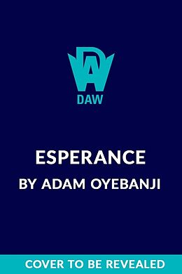 Livre Relié Esperance de Adam Oyebanji