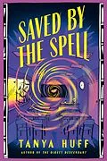 E-Book (epub) Saved by the Spell von Tanya Huff