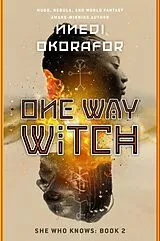 Kartonierter Einband One Way Witch von Nnedi Okorafor