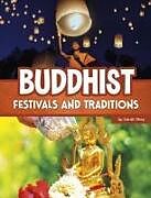 Couverture cartonnée Buddhist Festivals and Traditions de Sarah Shey