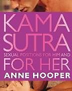 Couverture cartonnée Kama Sutra for Her/for Him de Anne Hooper