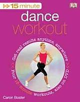 Livre de poche 15 Minute Dance Workout de Caron Bosler