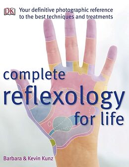 Kartonierter Einband Complete Reflexology for Life von Barbara Kunz