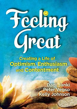 E-Book (epub) Feeling Great von Dadi Janki, Kelly Johnson, Peter Vegso