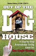 E-Book (epub) Out of the Doghouse von Robert Weiss