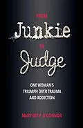 E-Book (epub) From Junkie to Judge von Mary Beth O'Connor