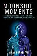 E-Book (epub) Moonshot Moments von Milan Kordestani