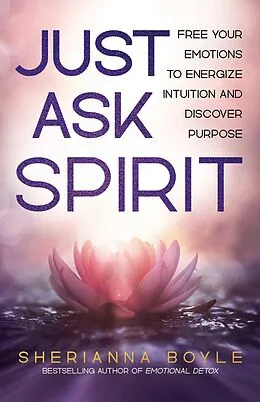 E-Book (epub) Just Ask Spirit von Sherianna Boyle