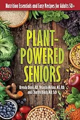 Kartonierter Einband (Kt) Plant-Powered Seniors von Brenda Davis R D, Vesanto Melina M S R D, Charlyn Black M D Sc D