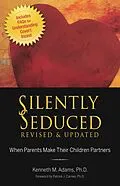 E-Book (epub) Silently Seduced von Kenneth M. Adams
