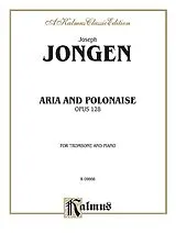 Joseph Jongen Notenblätter Aria and Polonaise op.128