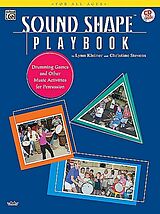 Couverture cartonnée Sound Shape Playbook: Drumming Games and Other Music Activities for Percussion [With CD] de Lynn Kleiner, Christine Stevens