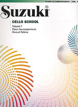 Geheftet Suzuki Cello School Piano Accompaniment, Volume 7 (Revised) von Dr. Shinichi Suzuki