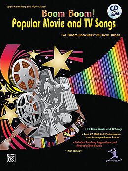 Kartonierter Einband Boom Boom! Popular Movie and TV Songs for Boomwhackers® Musical Tubes von Gayle Giese