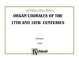  Notenblätter Organ Chorales of the 17th and 18th Century