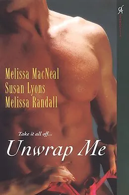 E-Book (epub) Unwrap Me von Melissa Macneal