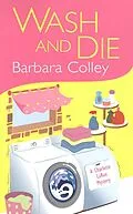 E-Book (epub) Wash And Die von Barbara Colley