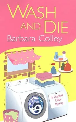 E-Book (epub) Wash And Die von Barbara Colley