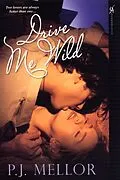 E-Book (epub) Drive Me Wild von P. J. Mellor