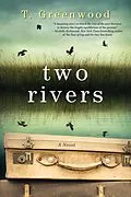 E-Book (epub) Two Rivers von T. Greenwood