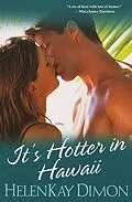 E-Book (epub) It's Hotter In Hawaii von Helenkay Dimon