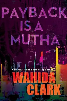 E-Book (epub) Payback Is A Mutha von Wahida Clark