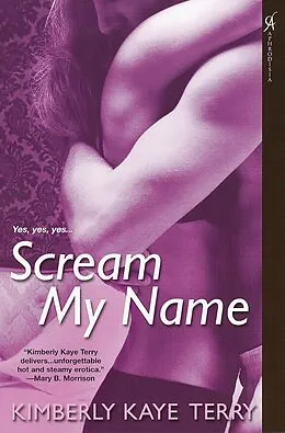 E-Book (epub) Scream My Name von Kimberly Kaye Terry