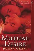 E-Book (epub) Mutual Desire von Donna Grant