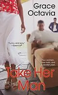 E-Book (epub) Take Her Man von Grace Octavia