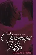 E-Book (epub) Champagne Rules von Susan Lyons