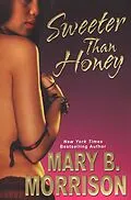 E-Book (epub) Sweeter Than Honey von Mary B. Morrison
