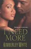 E-Book (epub) I Need More von Kimberley White