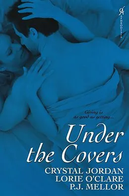 E-Book (epub) Under The Covers von P. J. Mellor