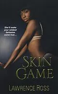 E-Book (epub) Skin Game von Lawrence C. Ross