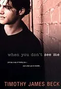 E-Book (epub) When You Don't See Me von Timothy James Beck