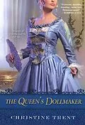 E-Book (epub) Queen's Dollmaker von Christine Trent