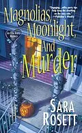 E-Book (epub) Magnolias, Moonlight, and Murder von Sara Rosett