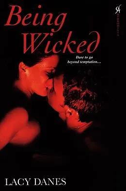 E-Book (epub) Being Wicked von Lacy Danes