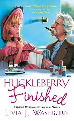 E-Book (epub) Huckleberry Finished von Livia J Washburn