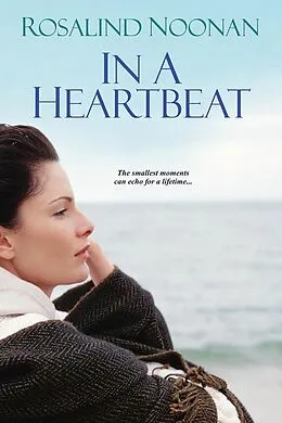 ePUB In A Heartbeat von Rosalind Noonan
