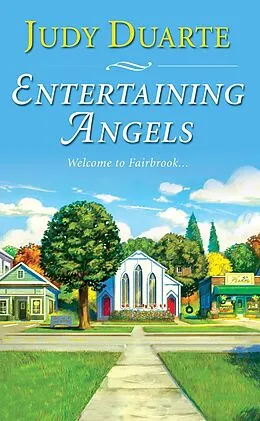 E-Book (epub) Entertaining Angels von Judy Duarte