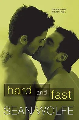 E-Book (epub) Hard and Fast von Sean Wolfe