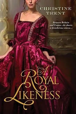 E-Book (epub) Royal Likeness von Christine Trent