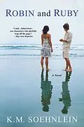 E-Book (epub) Robin and Ruby von K. M. Soehnlein