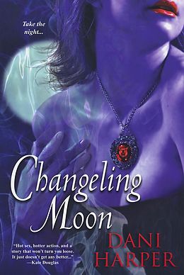 E-Book (epub) Changeling Moon von Dani Harper